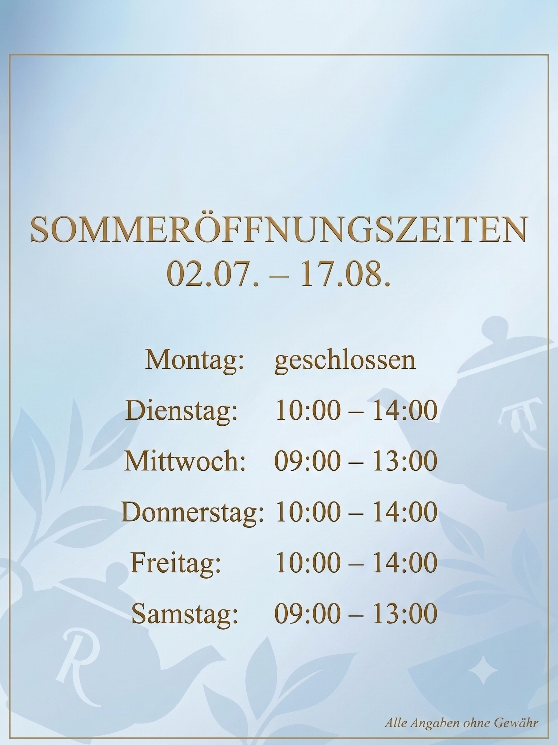 Ronnefeldt logo with 'TEA EXCELLENCE SINCE 1823' and 'SOMMERÖFFNUNGSZEITEN 02.07.–17.08.'—summer hours listed in German (weekly opening times).